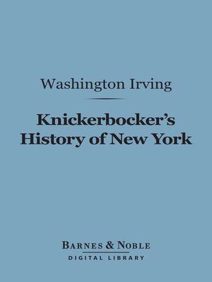 cover image of Knickerbocker's History of New York (Barnes & Noble Digital Library)